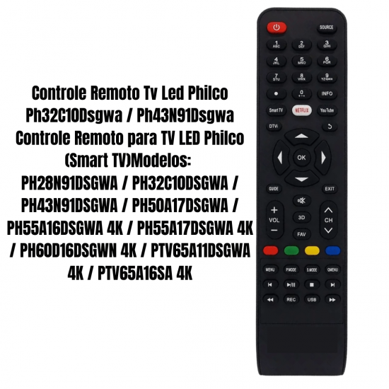 Controle Tv Philco Smart Led 3d PH20N91D /PH24D21D /PH32B51DSGWA /PH32C10DG /PH40U21DSGW /PH42B51DSG