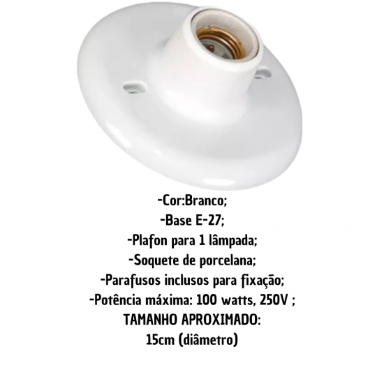 Plafon F.C ''tapa Buraco'' Bocal Cerâmico E27 Soquete